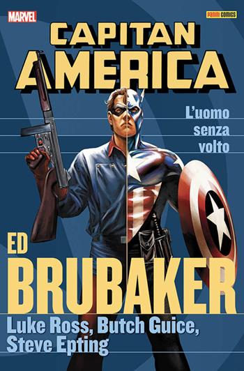 L' uomo senza volto. Capitan America. Ed Brubaker collection. Vol. 9 - Ed Brubaker, Luke Ross, Butch Guice - Libro Panini Comics 2018, Marvel | Libraccio.it