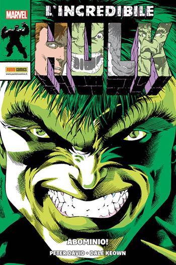 L' incredibile Hulk. Vol. 1: Abominio!. - Peter David, Dale Keown - Libro Panini Comics 2018, Marvel | Libraccio.it