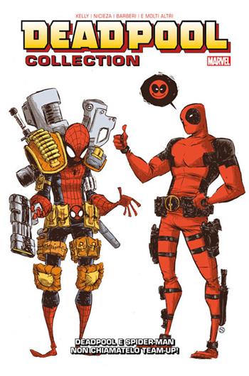 Deadpool collection. Vol. 2: Deadpool e Spider-Man. Non chiamatelo team-up!.  - Libro Panini Comics 2018, Marvel | Libraccio.it