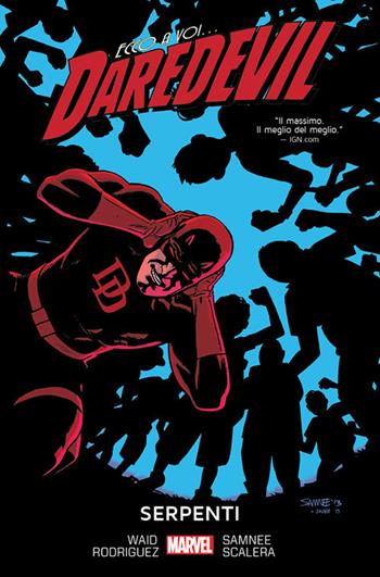 Ecco a voi... Daredevil. Vol. 6: Serpenti. - Mark Waid, Chris Samnee - Libro Panini Comics 2018, Marvel | Libraccio.it