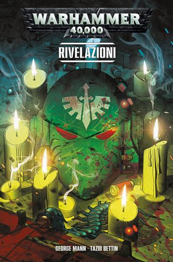 Rivelazioni. Warhammer 40.000. Vol. 2 - George Mann, Tazio Bettin - Libro Panini Comics 2018 | Libraccio.it