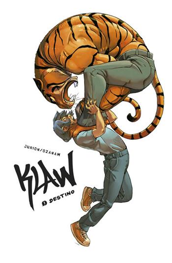 Klaw. Vol. 1: Destino. - Yoann Guillé, Joël Jurion, Antoine-Frédéric Ozanam - Libro Panini Comics 2018 | Libraccio.it
