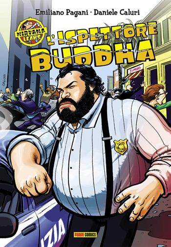 L' ispettore Buddha. Nirvana Leaks - Emiliano Pagani, Daniele Caluri - Libro Panini Comics 2018 | Libraccio.it