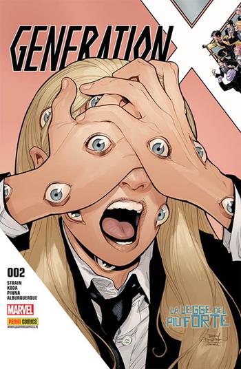 Generation X. Vol. 2: legge del più forte - Christina Strain, Amilcar Pinna, Eric Koda - Libro Panini Comics 2018 | Libraccio.it