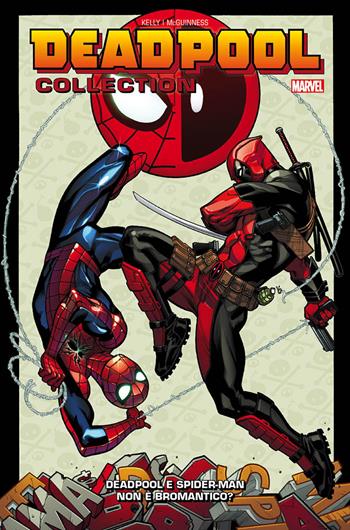 Deadpool collection. Vol. 4: Deadpool e Spiderman. Non è bromantico?. - Joe Kelly, Ed McGuinness - Libro Panini Comics 2018, Marvel | Libraccio.it