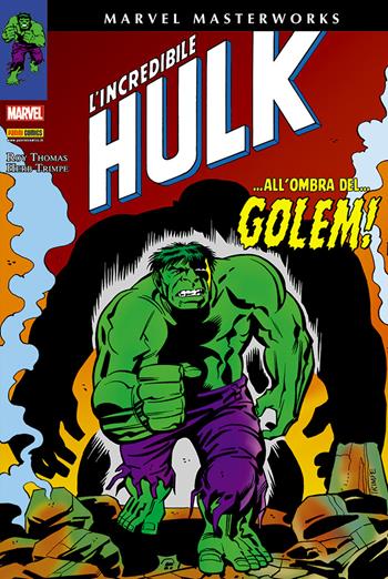 L' incredibile Hulk. Vol. 6: ...All'ombra del... golem!. - Roy Thomas, Herb Trimpe - Libro Panini Comics 2018, Marvel masterworks | Libraccio.it