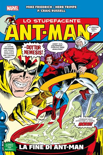 La fine di Ant-Man! Ant-Man - Mike Friedrich, Herb Tripe, P. Craig Russell - Libro Panini Comics 2018, Marvel | Libraccio.it