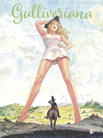 Gulliveriana - Milo Manara - Libro Panini Comics 2018 | Libraccio.it