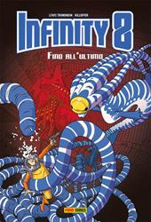 Infinity 8. Vol. 8: Fino alla fine.