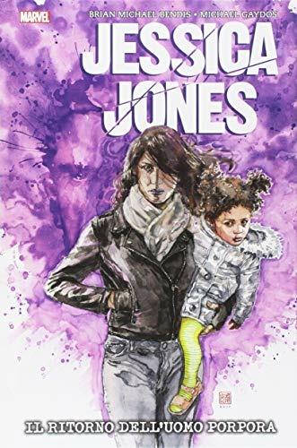 Jessica Jones. Vol. 3: ritorno dell'Uomo Porpora, Il. - Brian Michael Bendis, Michael Gaydos - Libro Panini Comics 2018, Marvel | Libraccio.it