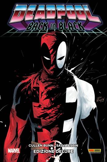 Back in black. Deadpool. Ediz. deluxe - Cullen Bunn - Libro Panini Comics 2018, Marvel | Libraccio.it