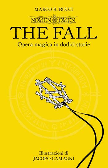 The fall. Nomen omen. Ediz. illustrata - Marco B. Bucci - Libro Panini Comics 2018, Panini Books | Libraccio.it