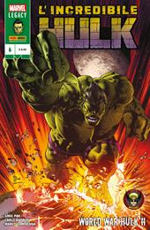 L' incredibile Hulk. Vol. 6: World War Hulk II.