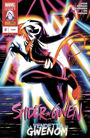 Spider-Gwen. Vol. 17: vendetta di Gwenom, La. - Robbi Rodriguez, Jason Latour - Libro Panini Comics 2018, Marvel legacy | Libraccio.it