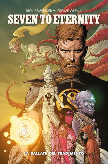 Seven to eternity. Vol. 2: La ballata del tradimento - Rick Remender, Jerome Opeña - Libro Panini Comics 2018, Panini Comics 100% HD | Libraccio.it