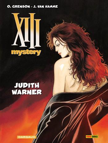 Judith Warner. XIII mystery. Vol. 13 - Jean Van Hamme, O. Grenson - Libro Panini Comics 2018 | Libraccio.it