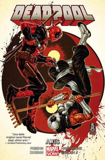 Axis. Deadpool. Vol. 7 - Brian Posehn, Gerry Duggan, Scott Koblish - Libro Panini Comics 2018, Marvel Now! | Libraccio.it