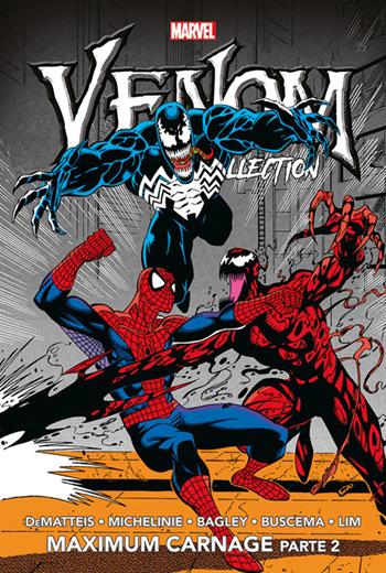 Venom collection. Vol. 4: Maximum carnage. Parte 2 - Sal Buscema, Mark Bagley, Tom DeFalco - Libro Panini Comics 2019 | Libraccio.it