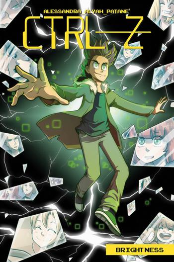 Brightness. CTRL-Z - Alessandra Alyah Patanè - Libro Panini Comics 2019 | Libraccio.it