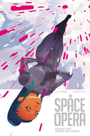 Space Opera. Ediz. variant - Jacopo Paliaga, Eleonora Bruni - Libro Panini Comics 2019 | Libraccio.it
