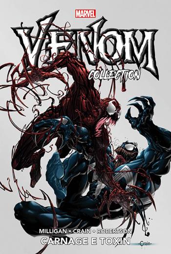 Venom collection. Vol. 6: Carnage e Toxin. - Peter Milligan, Clayton Crain, Darick Robertson - Libro Panini Comics 2019, Marvel | Libraccio.it
