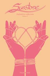 Sunstone. Definitive collection. Vol. 2