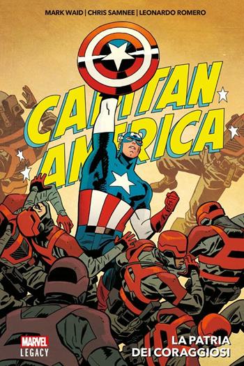 La patria dei coraggiosi. Capitan America - Mark Waid, Chris Samnee, Leonardo Romero - Libro Panini Comics 2019 | Libraccio.it