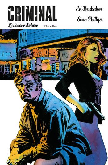Criminal. Ediz. deluxe. Vol. 2 - Sean Phillips, Ed Brubaker - Libro Panini Comics 2019 | Libraccio.it