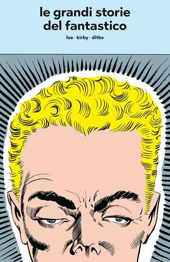 Le grandi storie del fantastico - Stan Lee, Jack Kirby, Steve Ditko - Libro Panini Comics 2019 | Libraccio.it