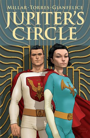 Jupiter's Circle - Mark Millar, Wilfredo Torres, Frank Quitely - Libro Panini Comics 2019 | Libraccio.it