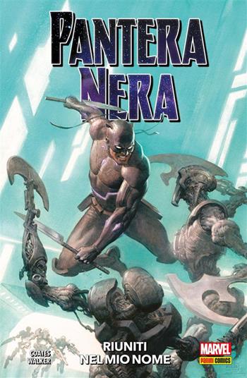 Riuniti nel mio nome. Pantera nera. Vol. 7 - Kev Walker, Ta-Nehisi Coates - Libro Panini Comics 2019 | Libraccio.it
