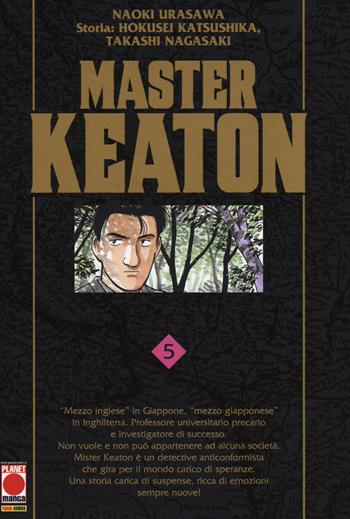 Master Keaton. Vol. 5 - Naoki Urasawa, Hokusei Katsushika, Takashi Nagasaki - Libro Panini Comics 2014, Planet manga | Libraccio.it