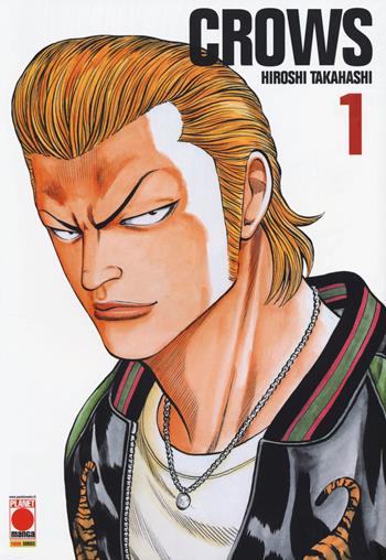Crows. Vol. 1 - Hiroshi Takahashi - Libro Panini Comics 2014, Planet manga | Libraccio.it