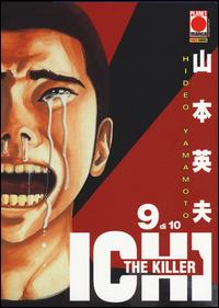 Ichi the killer. Vol. 9 - Hideo Yamamoto - Libro Panini Comics 2014, Planet manga | Libraccio.it