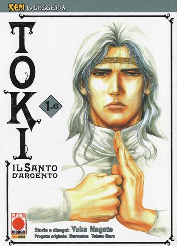 Toki. Il santo d'argento. Ken la leggenda. Vol. 1 - Yuka Nagate - Libro Panini Comics 2014, Planet manga | Libraccio.it