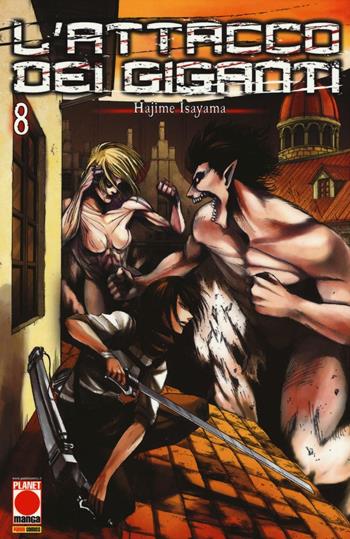 L' attacco dei giganti. Vol. 8 - Hajime Isayama - Libro Panini Comics 2016, Planet manga | Libraccio.it