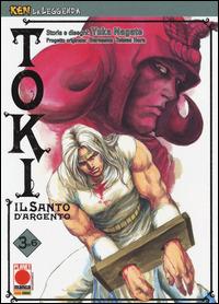 Toki. Il santo d'argento. Ken la leggenda. Vol. 3 - Yuka Nagate - Libro Panini Comics 2014, Planet manga | Libraccio.it