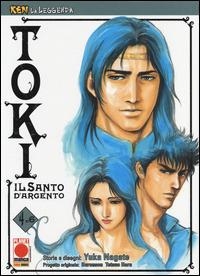 Toki. Il santo d'argento. Ken la leggenda. Vol. 4 - Yuka Nagate - Libro Panini Comics 2014, Planet manga | Libraccio.it