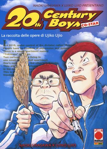 20th century boys. Co-star - Naoki Urasawa, Ujiko Ujio - Libro Panini Comics 2017, Planet manga | Libraccio.it