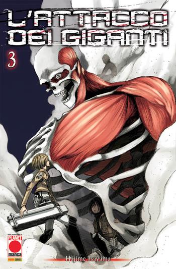 L'attacco dei giganti. Vol. 3 - Hajime Isayama - Libro Panini Comics 2018, Planet manga | Libraccio.it