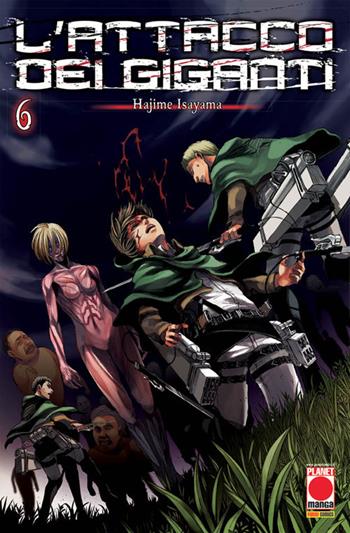 L' attacco dei giganti. Vol. 6 - Hajime Isayama - Libro Panini Comics 2018 | Libraccio.it