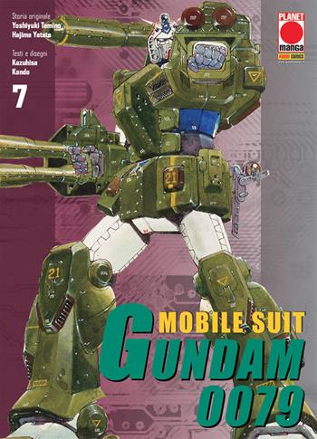 Mobile suit Gundam 0079. Vol. 7 - Hajime Yadate, Yoshiyuki Tomino, Kazuhisa Kondo - Libro Panini Comics 2018, Planet manga | Libraccio.it