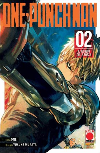 One-Punch Man. Vol. 2: Il segreto della forza - One - Libro Panini Comics 2018 | Libraccio.it