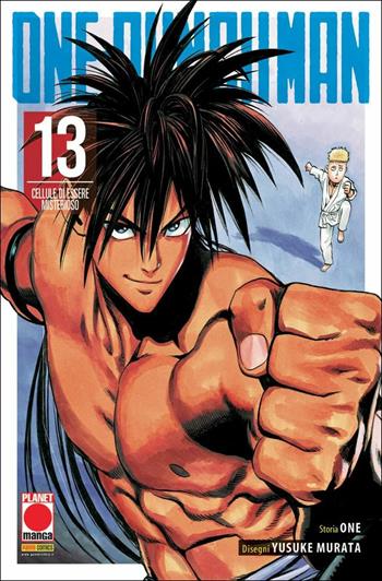 One-Punch Man. Vol. 13: Cellule di essere misterioso - One - Libro Panini Comics 2018, Planet manga | Libraccio.it