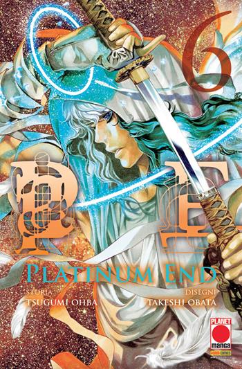 Platinum end. Vol. 6 - Tsugumi Ohba - Libro Panini Comics 2018, Planet manga | Libraccio.it