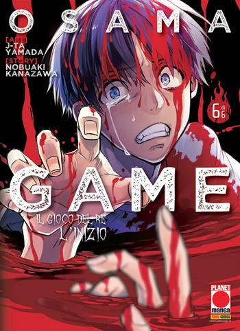 Osama game. Il gioco del re: l'inizio. Vol. 6 - Nobuaki Kanazawa, J-Ta Yamada - Libro Panini Comics 2018 | Libraccio.it