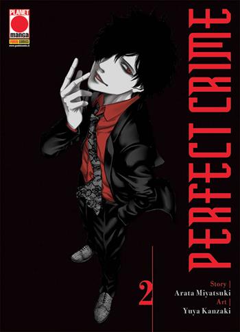 Perfect crime. Vol. 2 - Arata Miyatsuki - Libro Panini Comics 2018, Planet manga | Libraccio.it