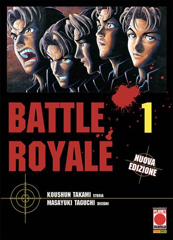 Battle Royale. Vol. 1 - Koushun Takami - Libro Panini Comics 2018, Planet manga | Libraccio.it