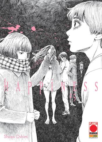 Happiness. Vol. 5 - Shuzo Oshimi - Libro Panini Comics 2018, Planet manga | Libraccio.it