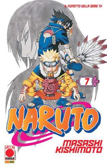 Naruto. Vol. 7 - Masashi Kishimoto - Libro Panini Comics 2018, Planet manga | Libraccio.it